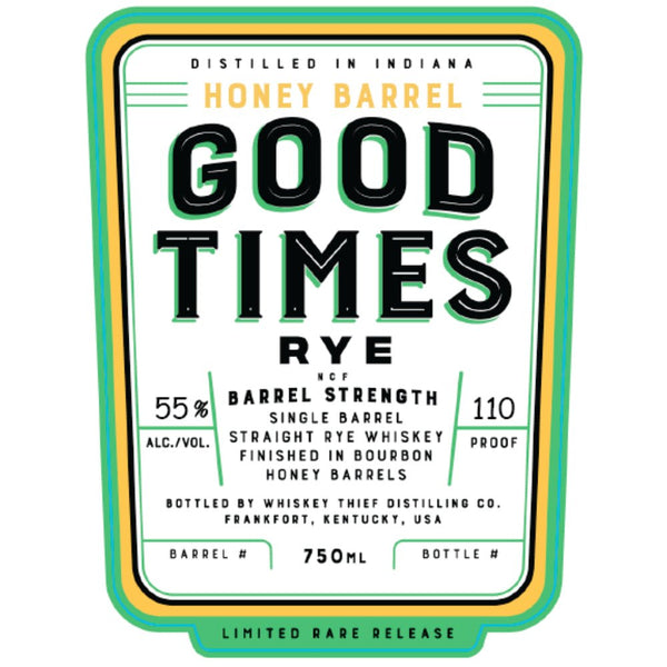 Good Times Single Barrel Straight Rye Finished In Honey Bourbon Barrels - Main Street Liquor