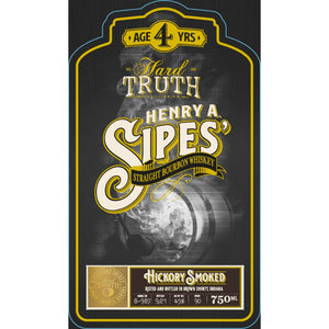 Hard Truth Henry A. Sipes Hickory Smoked Straight Bourbon - Main Street Liquor