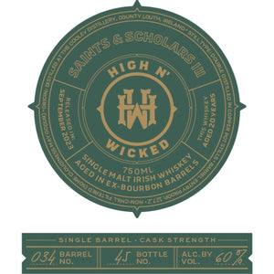 High N’ Wicked Saints & Scholars III - Main Street Liquor