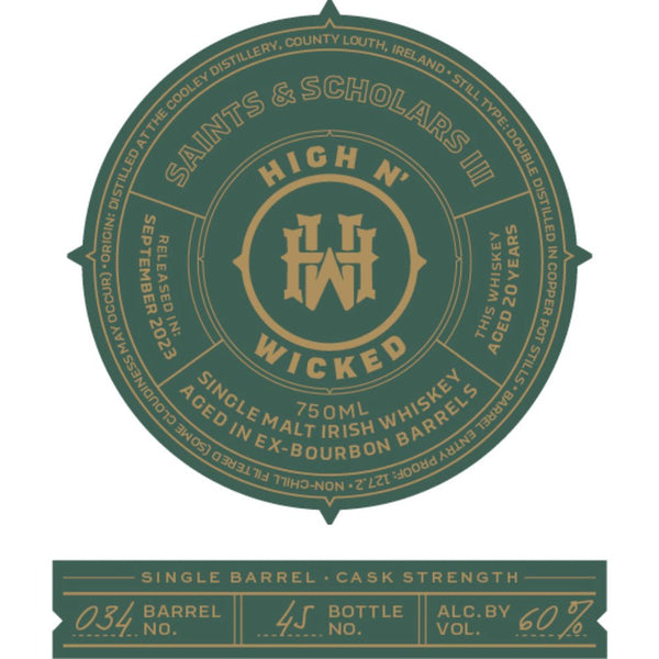 High N’ Wicked Saints & Scholars III - Main Street Liquor