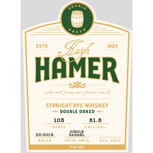Hugh Hamer Double Oaked Straight Rye - Main Street Liquor