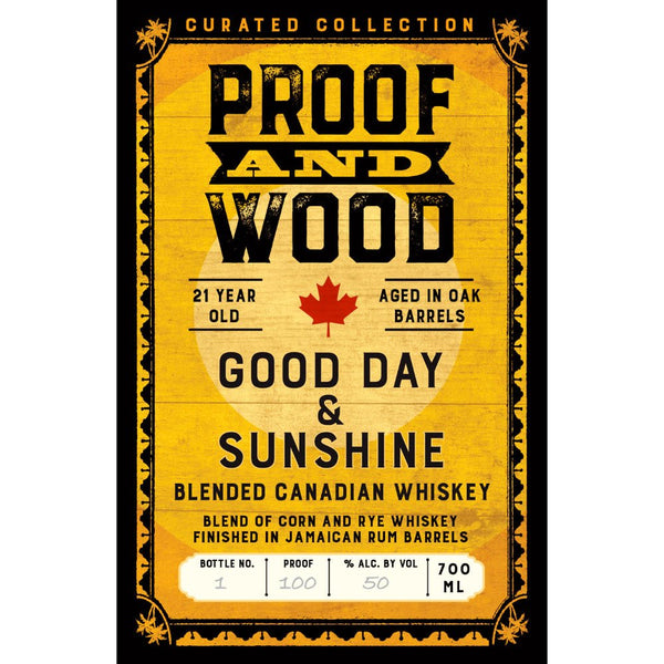 Proof and Wood Good Day & Sunshine 21 Year Old Blended Whiskey - Main Street Liquor