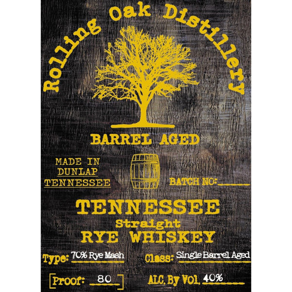 Rolling Oak Distillery Barrel Aged Tennessee Straight Rye - Main Street Liquor