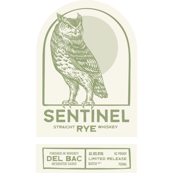 Sentinel Rye Finished in Whiskey Del Bac Mesquited Casks - Main Street Liquor