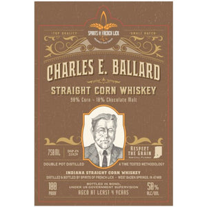 Spirits of French Lick Charles E. Ballard Straight Corn Whiskey - Main Street Liquor