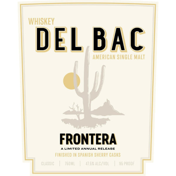 Whiskey Del Bac Frontera American Single Malt - Main Street Liquor